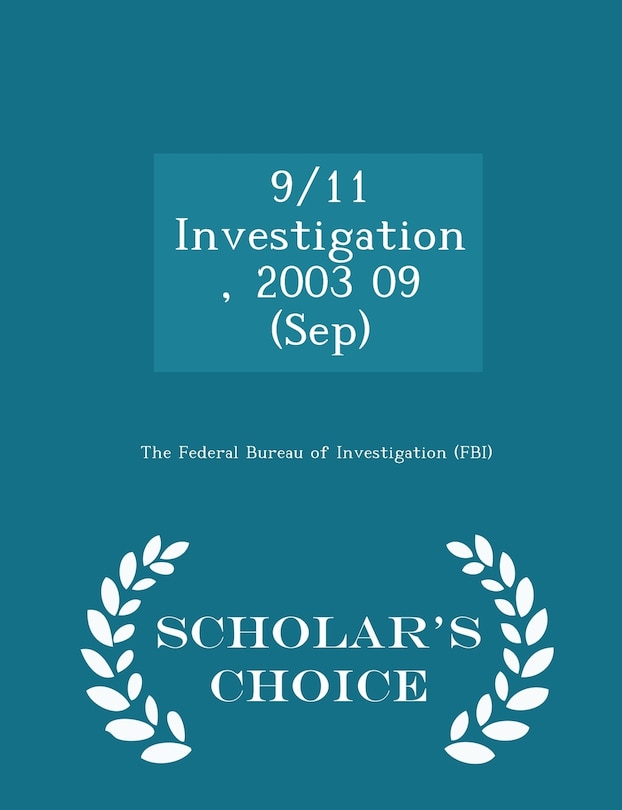 Front cover_9/11 Investigation, 2003 09 (Sep) - Scholar's Choice Edition
