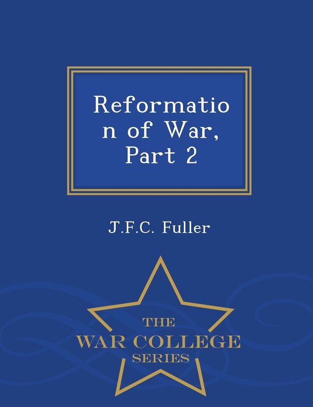 Front cover_Reformation of War, Part 2 - War College Series
