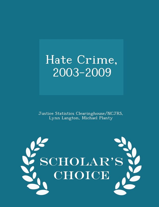 Couverture_Hate Crime, 2003-2009 - Scholar's Choice Edition