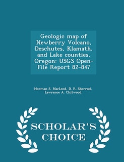 Front cover_Geologic map of Newberry Volcano, Deschutes, Klamath, and Lake counties, Oregon