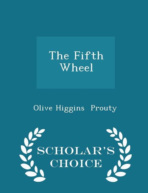 Couverture_The Fifth Wheel - Scholar's Choice Edition