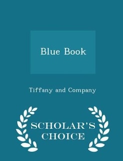 Front cover_Blue Book - Scholar's Choice Edition