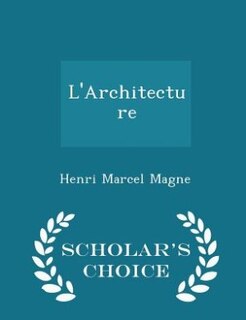 Front cover_L'Architecture - Scholar's Choice Edition