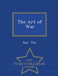 The Art of War - War College Series