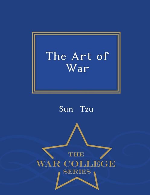 The Art of War - War College Series