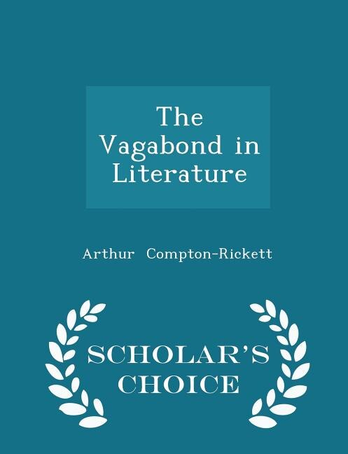 Front cover_The Vagabond in Literature - Scholar's Choice Edition