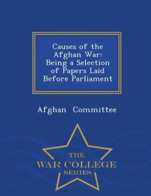 Front cover_Causes of the Afghan War