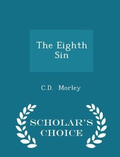 Front cover_The Eighth Sin - Scholar's Choice Edition