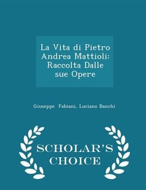 Front cover_La Vita di Pietro Andrea Mattioli