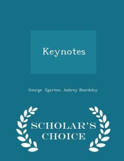 Keynotes - Scholar's Choice Edition