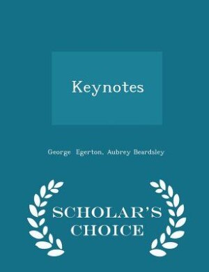 Keynotes - Scholar's Choice Edition