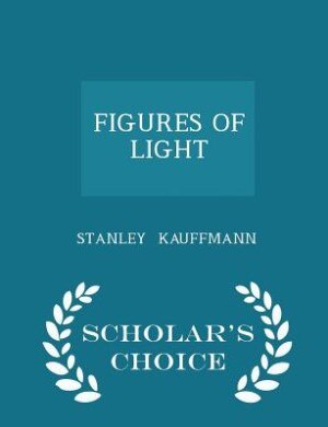 Front cover_FIGURES OF LIGHT - Scholar's Choice Edition