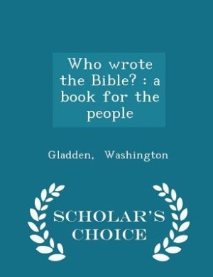 Front cover_Who wrote the Bible?