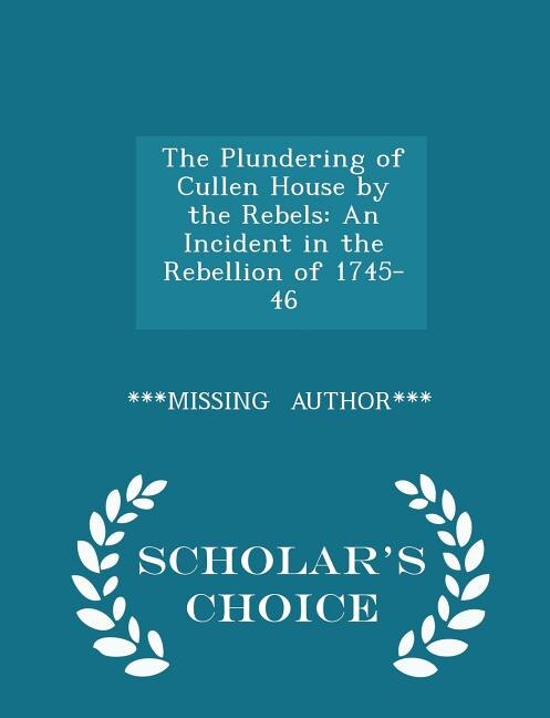Couverture_The Plundering of Cullen House by the Rebels