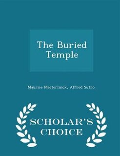 The Buried Temple - Scholar's Choice Edition