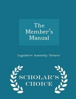 Front cover_The Member's Manual - Scholar's Choice Edition