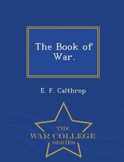 Couverture_The Book of War. - War College Series