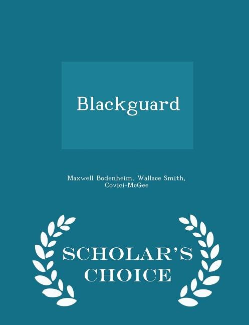 Front cover_Blackguard - Scholar's Choice Edition