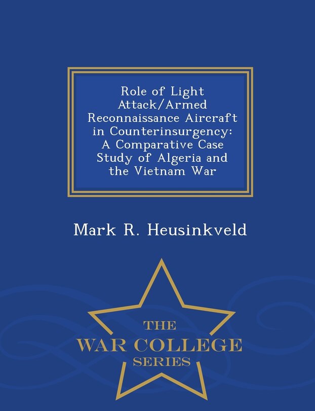 Front cover_Role of Light Attack/Armed Reconnaissance Aircraft in Counterinsurgency
