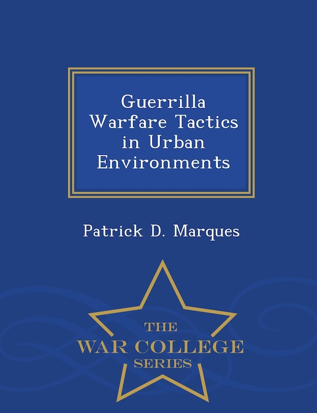 Front cover_Guerrilla Warfare Tactics in Urban Environments