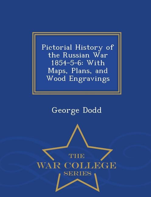 Front cover_Pictorial History of the Russian War 1854-5-6