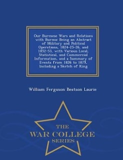 Couverture_Our Burmese Wars and Relations with Burma