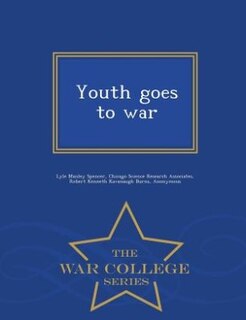 Front cover_Youth goes to war  - War College Series