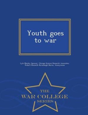 Front cover_Youth goes to war  - War College Series