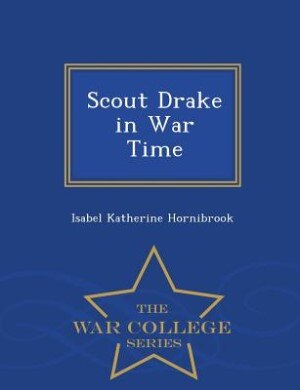 Couverture_Scout Drake in War Time - War College Series