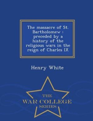 Front cover_The massacre of St. Bartholomew