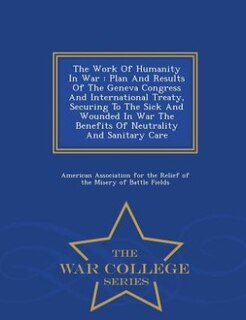 Front cover_The Work Of Humanity In War