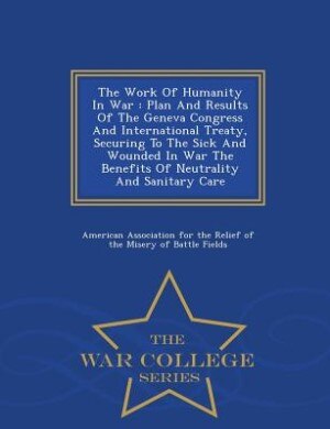 Front cover_The Work Of Humanity In War