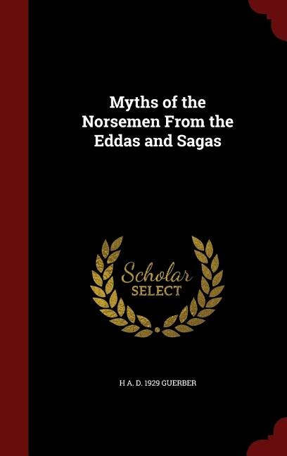 Couverture_Myths of the Norsemen From the Eddas and Sagas