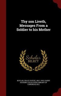 Couverture_Thy son Liveth, Messages From a Soldier to his Mother