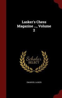 Front cover_Lasker's Chess Magazine ..., Volume 2