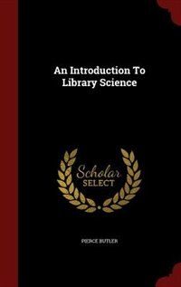 An Introduction To Library Science image number 0