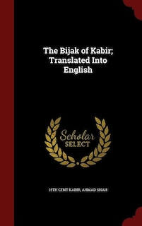 Couverture_The Bijak of Kabir; Translated Into English
