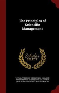 The Principles of Scientific Management
