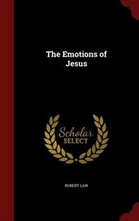 The Emotions of Jesus