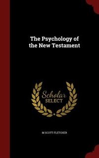 Front cover_The Psychology of the New Testament