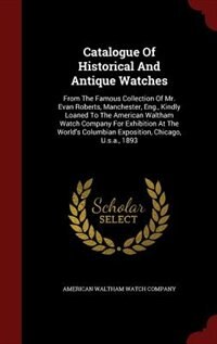 Couverture_Catalogue Of Historical And Antique Watches
