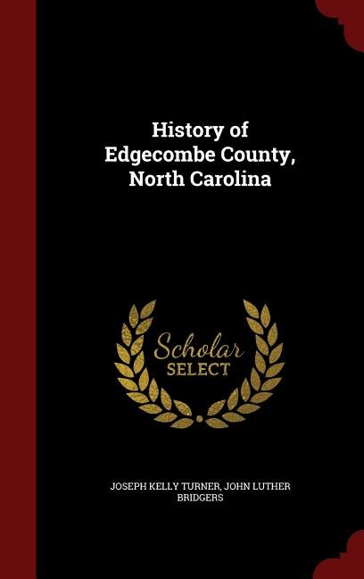 Front cover_History of Edgecombe County, North Carolina