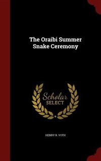 Front cover_The Oraibi Summer Snake Ceremony
