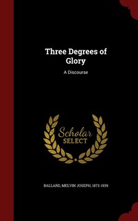 Front cover_Three Degrees of Glory
