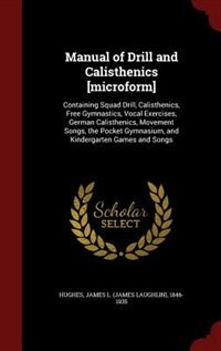 Couverture_Manual of Drill and Calisthenics [microform]