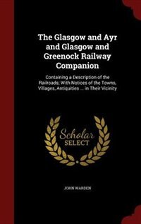 Front cover_The Glasgow and Ayr and Glasgow and Greenock Railway Companion