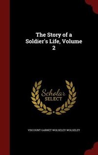 Front cover_The Story of a Soldier's Life, Volume 2