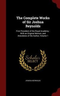 Front cover_The Complete Works of Sir Joshua Reynolds