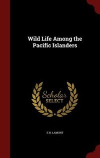 Front cover_Wild Life Among the Pacific Islanders