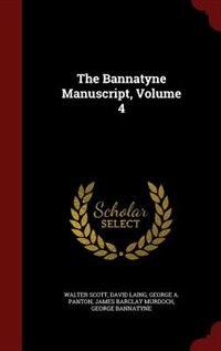 Front cover_The Bannatyne Manuscript, Volume 4